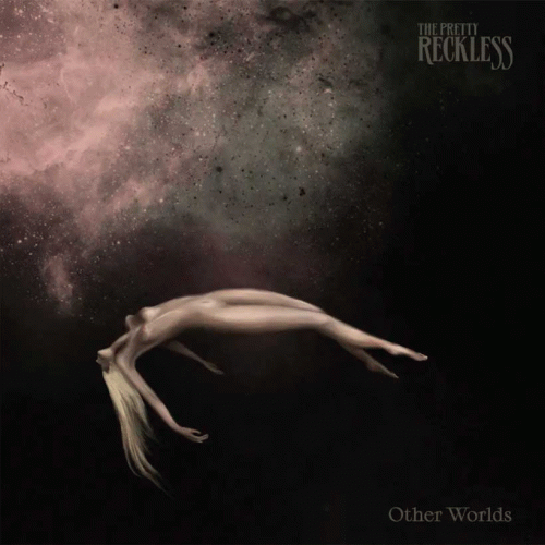 The Pretty Reckless : Other Worlds